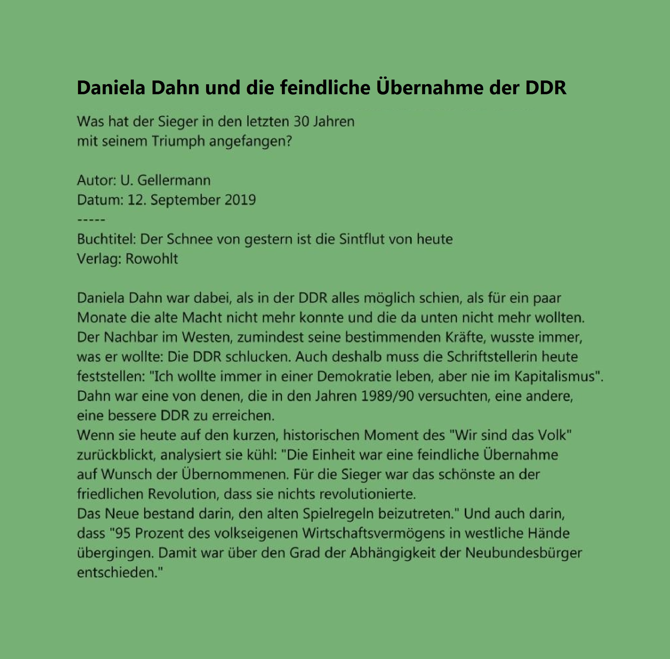 Aus dem Posteingang von Rationalgalerie.de - Daniela Dahn und die feindliche Übernahme der DDR - Was hat der Sieger in den letzten 30 Jahren mit seinem Triumph angefangen?