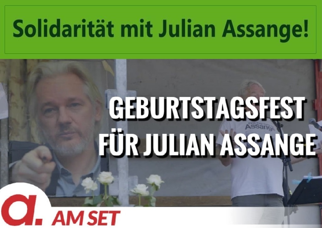 Geburtstagsfest für Julian Assange - Solidarität in Berlin und überall auf der Welt - Aus dem Posteingang von Rationalgalerie.de vom 06.07.2022 -  Rationalgalerie - eine Plattform für Nachdenker und Vorläufer - Link: https://apolut.net/am-set-geburtstagsfest-fuer-julian-assange/