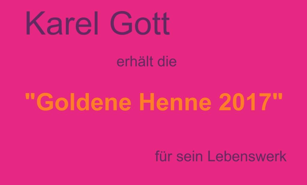 Karel Gott erhält die 'Goldene Henne 2017' für sein Lebenswerk 