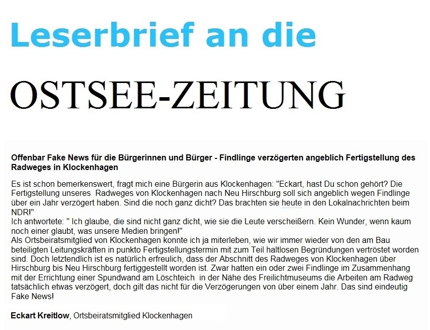 Leserbrief an die Ostsee-Zeitung - Offenbar Fake News fr die Brgerinnen und Brger - Findlinge verzgerten angeblich Fertigstellung des Radweges in Klockenhagen - von Eckart Kreitlow, Ortsbeiratsmitglied von Klockenhagen