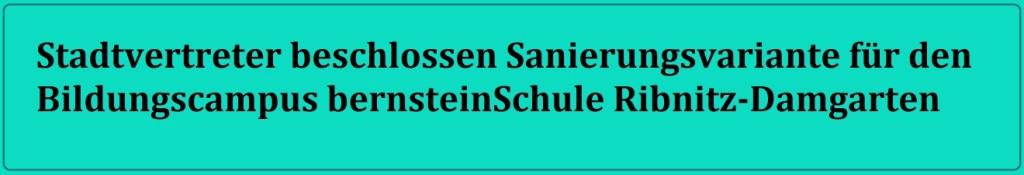 Stadtvertreter beschlossen Sanierungsvariante fr den Bildungscampus bernsteinSchule Ribnitz-Damgarten 