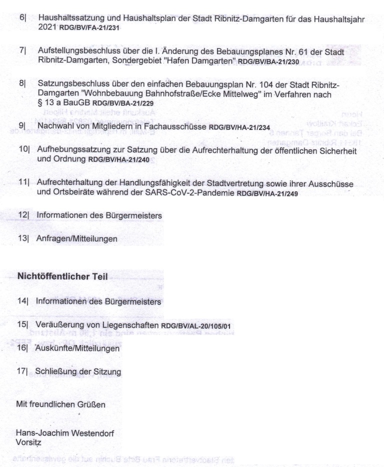 Tagesordnung der 12. Sitzung dieser Legislaturperiode der Stadtvertretung Ribnitz-Damgarten am Mittwoch, dem 03. Februar 2021, von 18:00 Uhr bis etwa gegen 19:10 Uhr im Begegnungszentrum unserer Bernsteinstadt Ribnitz-Damgarten in der G.-A.-Demmler-Strae 6 