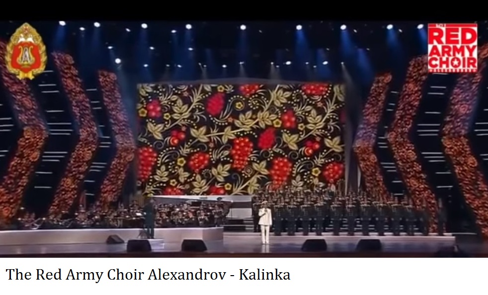 The Red Army Choir Alexandrov - Kalinka - Link: https://www.youtube.com/watch?v=oCc7ySI9YMw 