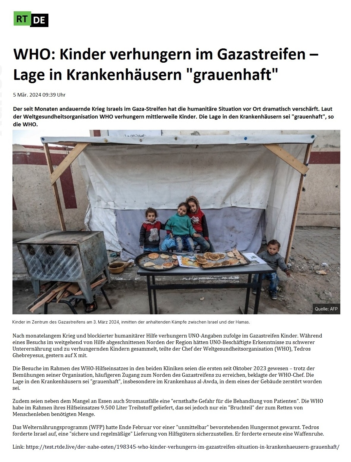 WHO: Kinder verhungern im Gazastreifen  Lage in Krankenhusern 'grauenhaft' - 5 Mr. 2024 09:39 Uhr - Der seit Monaten andauernde Krieg Israels im Gaza-Streifen hat die humanitre Situation vor Ort dramatisch verschrft. Laut der Weltgesundheitsorganisation WHO verhungern mittlerweile Kinder. Die Lage in den Krankenhusern sei 'grauenhaft', so die WHO. - 5 Mr. 2024 09:39 Uhr - RT DE - Link: https://test.rtde.live/der-nahe-osten/198345-who-kinder-verhungern-im-gazastreifen-situation-in-krankenhaeusern-grauenhaft/